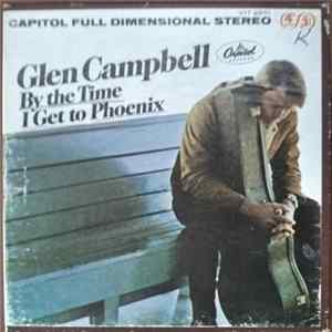 Glen Campbell - By The Time I Get To Phoenix Album