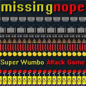 missingnope - Super Wumbo Attack Game Album