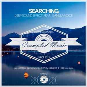Deep Sound Effect Feat. Camilla Voice - Searching Album