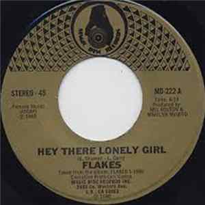 Flakes - Hey There Lonely Girl Album