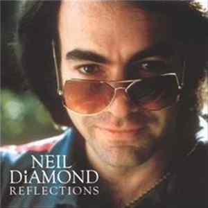 Neil Diamond - Reflections Album