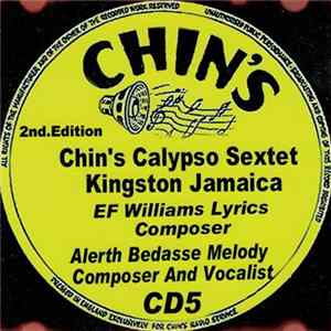 Chin's Calypso Sextet, Alerth Bedasse - Chin's Calypso Sextet Kingston Jamaica CD5 (2nd Edition) Album