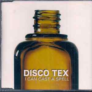 Disco-Tex - I Can Cast A Spell Album