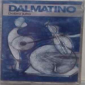 Dalmatino - Dobro Jutro Album