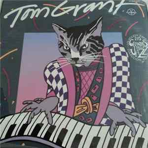 Tom Grant - Tom Grant Album