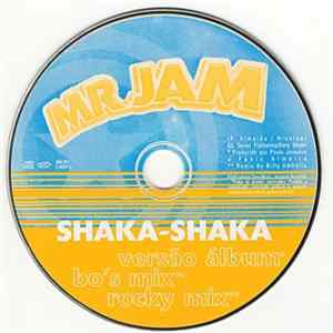 Mr. Jam - Shaka Shaka Album