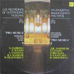"Pro Musica" - "Pro Musica" Ensemble Of Old Music. II Album