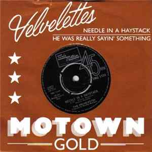 The Velvelettes - Needle In A Haystack / He Was Really Saying Somethin' Album