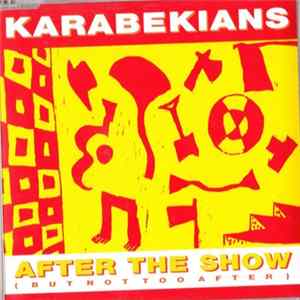 Karabekians - After The Show (But Not Too After) Album