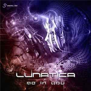 Lunatica - Me In You Album