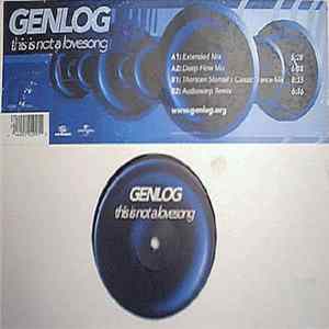 Genlog - This Is Not A Lovesong Album