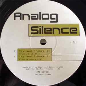 Analog Silence - Try And Proove It Album