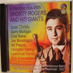 Shorty Rogers And His Giants - A Rendezvous With Shorty Rogers And His Giants Album