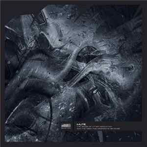 Mute. - The Sense Of Utter Desolation And The Need For Desperate Revenge Album