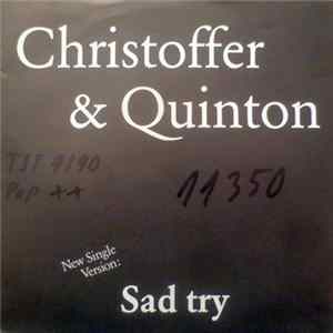 Christoffer & Quinton - Sad Try Album
