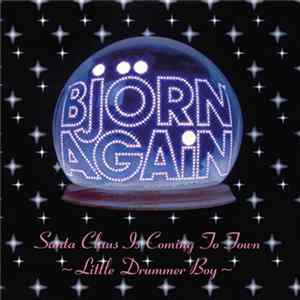 Björn Again - Santa Claus Is Coming To Town / Little Drummer Boy Album