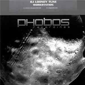 DJ Looney Tune - Workstation Album