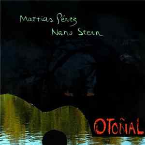 Mattias Pérez, Nano Stern - Otoñal Album