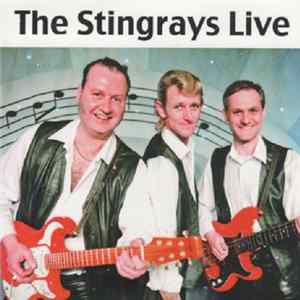 The Stingrays - The Stingrays Live Album