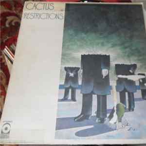 Cactus - Restrictions Album