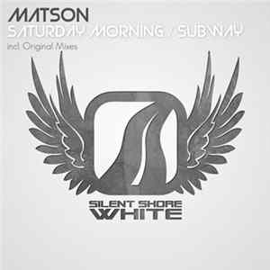 Matson - Saturday Morning / Subway Album