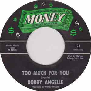 Bobby Angelle - Too Much For You / Someone Is Gonna Hurt You Album