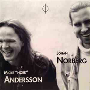 Mikael Nord Andersson & Johan Norberg - Andersson / Norberg Album