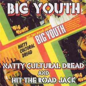 Big Youth - Natty Cultural Dread And Hit The Road Jack Album