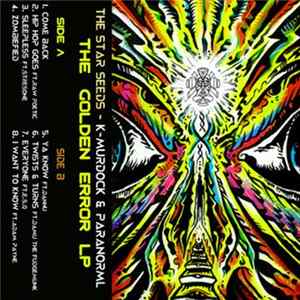 Paranorml, K-Murdock, The Star Seeds - Paranorml & K-Murdock - The Golden Error Album