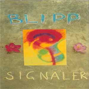 Blipp - Signaler Album