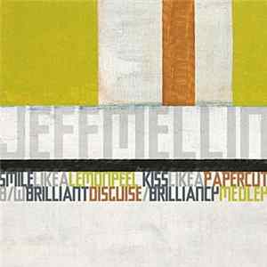 Jeff Mellin - Smile Like A Lemon Peel, Kiss Like A Paper Cut Album
