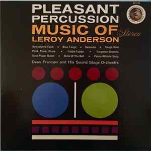 Dean Franconi And His Sound Stage Orchestra - Pleasant Percussion Music Of Leroy Anderson Album