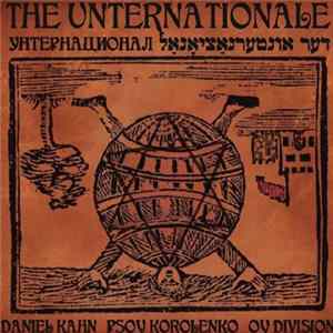 Daniel Kahn, Psoy Korolenko, Oy Division - The Unternationale: The First Unternational Album