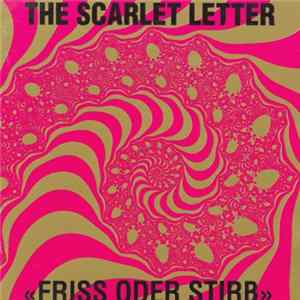 The Scarlet Letter - Friss Oder Stirb Album