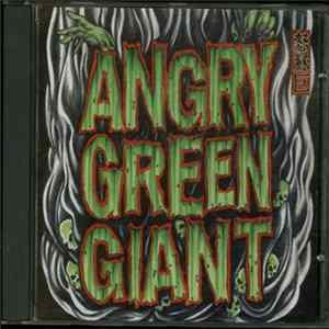 Angry Green Giant - Angry Green Giant Album