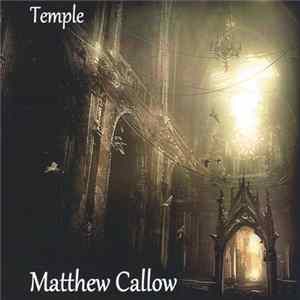 Matthew Callow - Temple Album