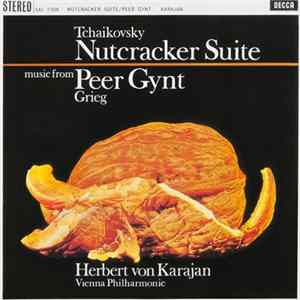 Tchaikovsky, Grieg, Herbert von Karajan, Vienna Philharmonic - Nutcracker Suite / Music From Peer Gynt Album