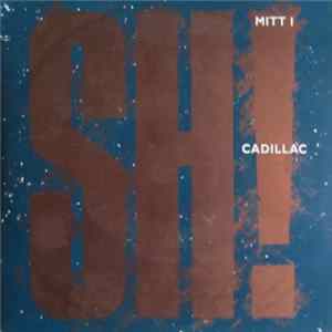 SH! - Mitt I Album