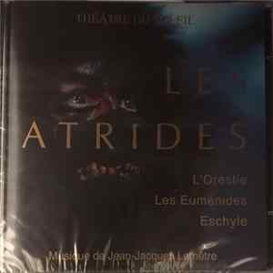 Jean-Jacques Lemêtre - Les Atrides - L'Orestie Les Eumenides Eschyle Album