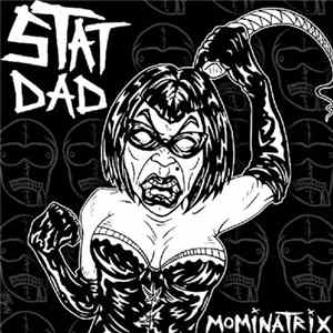 Stat Dad - Mominatrix Album