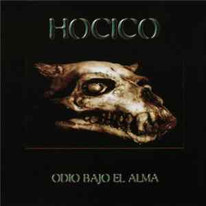 Hocico - Odio Bajo El Alma Album