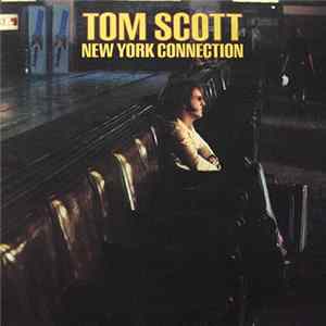 Tom Scott - New York Connection Album