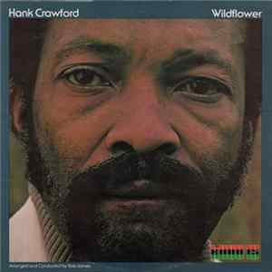 Hank Crawford - Wildflower Album
