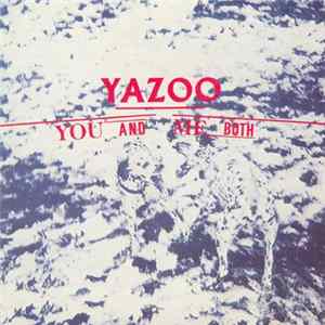 Yazoo - You And Me Both Album