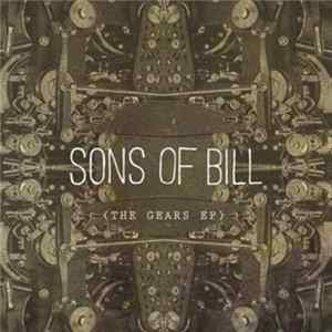 Sons Of Bill - The Gears Album