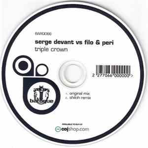 Serge Devant vs Filo & Peri - Triple Crown Album