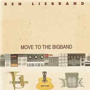 Ben Liebrand Feat. Tony Scott - Move To The Bigband Album