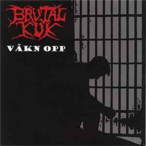 Brutal Kuk - Våkn Opp Album