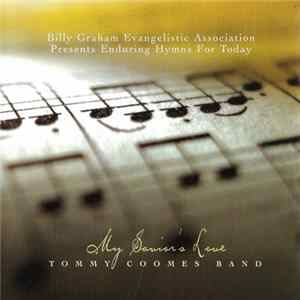 Tommy Coomes Band - My Savior's Love Album