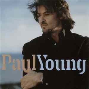 Paul Young - Paul Young Album